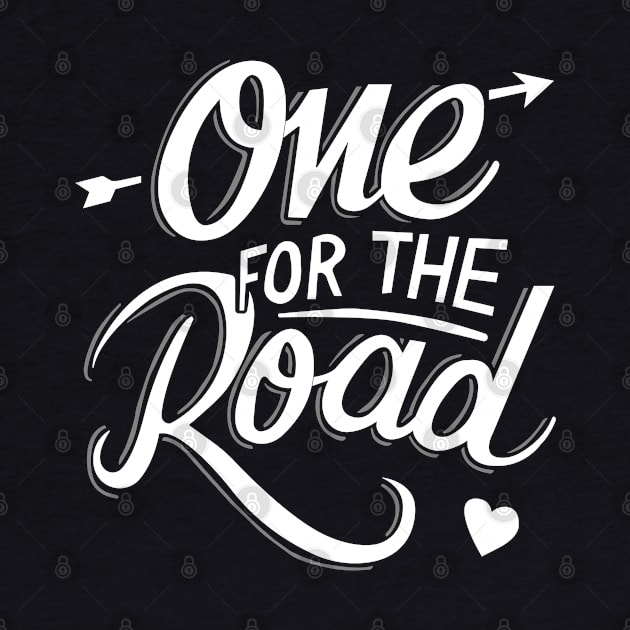 One For The Road (Back Print) by Skush™